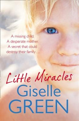 Little Miracles by Green, Giselle