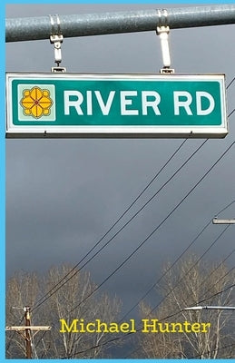 River Road by Hunter, Michael