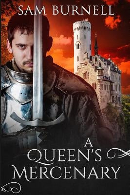 A Queen's Mercenary by Burnell, Sam