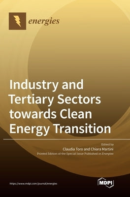 Industry and Tertiary Sectors towards Clean Energy Transition by Toro, Claudia