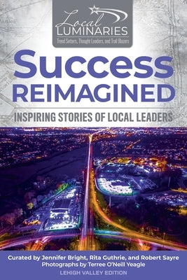 Success Reimagined by Bright, Jennifer