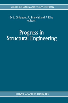 Progress in Structural Engineering by Grierson, Donald E.