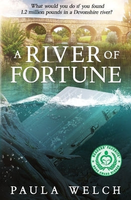 A River of Fortune by Welch, Paula