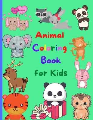Animal Coloring Book for Kids: Amazing Animal Coloring Book for Kids Great Gift for Boys & Girls, Ages 2-4 4-6 4-8 6-8 Coloring Fun and Awesome Facts by Bennett, Astrid