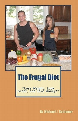 The Frugal Diet by Schiemer, David A.