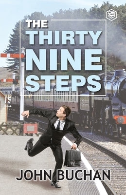 The Thirty-Nine Steps by Buchan, John