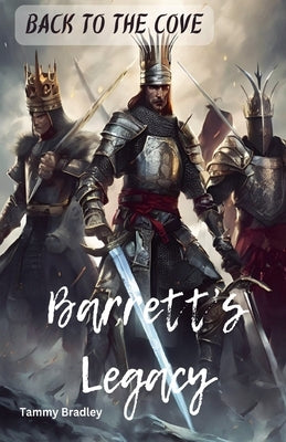 Back To The Cove; Barrett's Legacy by Bradley, Tammy