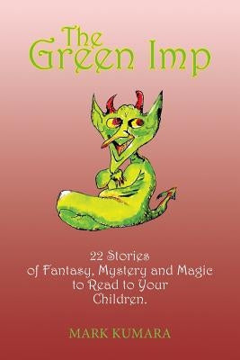 The Green Imp by Kumara, Mark