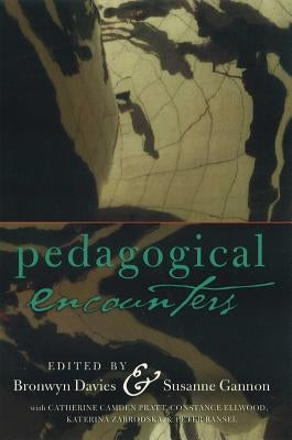 Pedagogical Encounters by Pinar, William F.