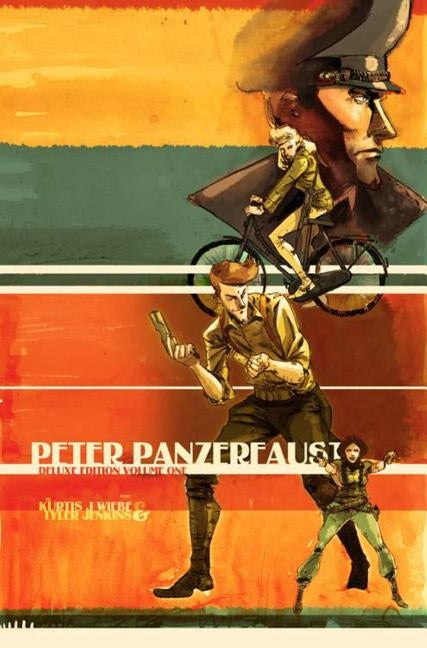 Peter Panzerfaust Deluxe Edition Volume 1 Hc by Wiebe, Kurtis J.