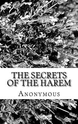 The Secrets of the Harem by Anonymous