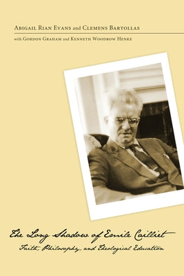 The Long Shadow of Emile Cailliet by Evans, Abigail Rian