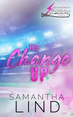 The Change Up by Lind, Samantha