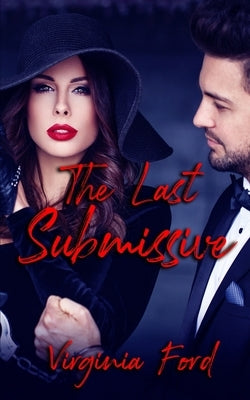 The Last Submissive by Ford, Virginia