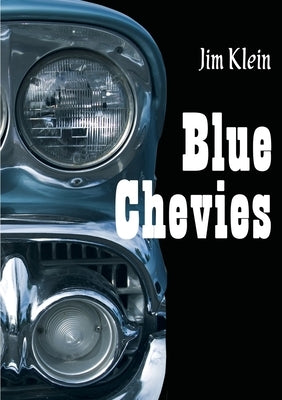 Blue Chevies by Klein, Jim