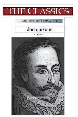 Miguel de Cervantes, Don Quixote volume 2 by Narthex