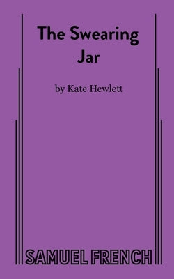 The Swearing Jar by Hewlett, Kate