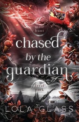 Chased by the Guardian by Glass, Lola