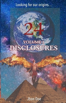 24 - First Volume: First volume - Disclosures by Doe, Jhon