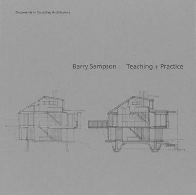 Barry Sampson: Teaching + Practice by Carter, Brian