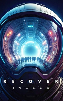 Recover by Wood, J. N.