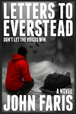 Letters to Everstead by John Faris