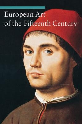 European Art of the Fifteenth Century by Zuffi, Stefano