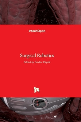 Surgical Robotics by Küçük, Serdar