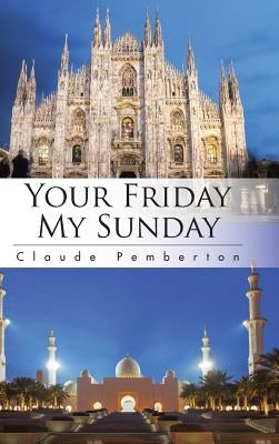 Your Friday, My Sunday by Pemberton, Claude