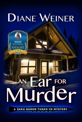 An Ear for Murder: A Sara Baron Tuned In Mystery by Weiner, Diane