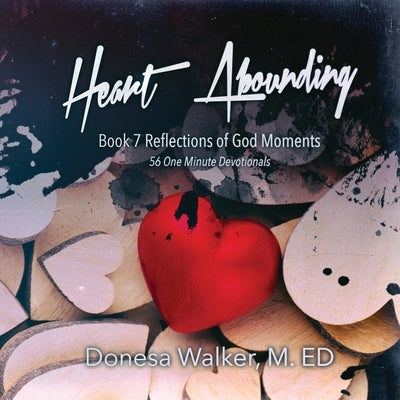 Heart Abounding by Walker, Donesa