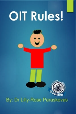 OIT Rules!: A Children's Guide to Oral Immunotherapy by Paraskevas, Lilly-Rose