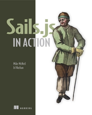 Sails.JS in Action by McNeil, Mike