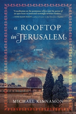 A Rooftop in Jerusalem by Kinnamon, Michael