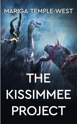 The Kissimmee Project by Temple-West, Mariga