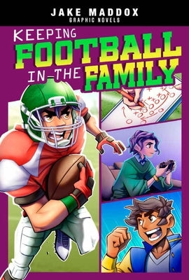 Keeping Football in the Family by Muñiz, Berenice