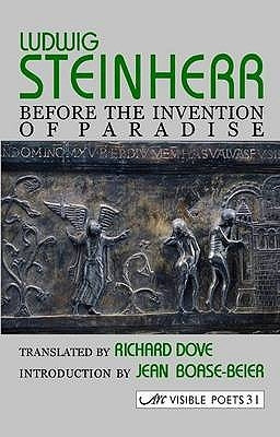Before the Invention of Paradise by Steinherr, Ludwig