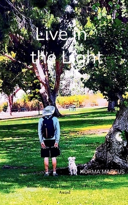 Live in the Light by Marcus, Norma