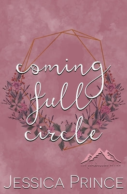 Coming Full Circle Special Edition by Prince, Jessica
