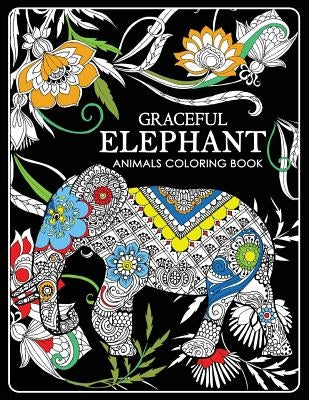 Graceful Elephant: Animals Coloring Book by Tiny Cactus Publishing