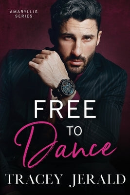 Free to Dance by Jerald, Tracey