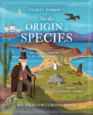 Charles Darwin's on the Origin of Species: Big Ideas for Curious Minds by Leach, Michael