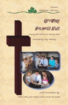Growing Holiness Kids: Twenty-five Stories for Family Altar by Beach, Rachel