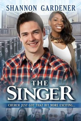 The Singer by Gardener, Shannon