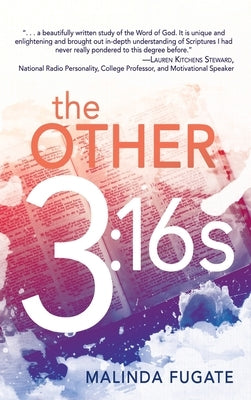 The Other Three Sixteens by Fugate, Malinda