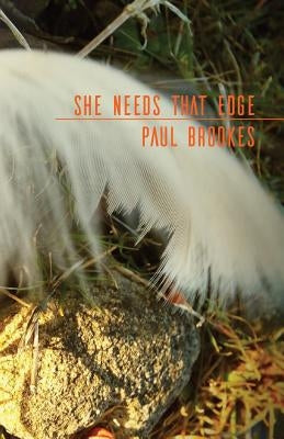 She Needs That Edge by Brookes, Paul