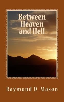 Between Heaven and Hell by Knight, Lance