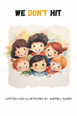 We Don't Hit by Safier, Andrew