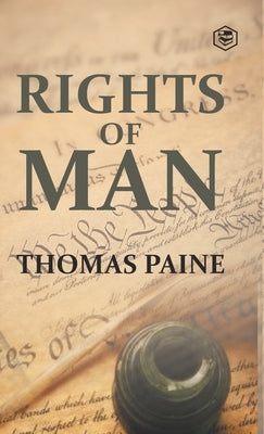 Rights of Man by Paine, Thomas