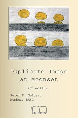 Duplicate image at moonset by Geldart, Peter